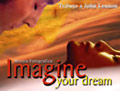 MAGINE YOUR DREAM - PHOTO EXHIBITION